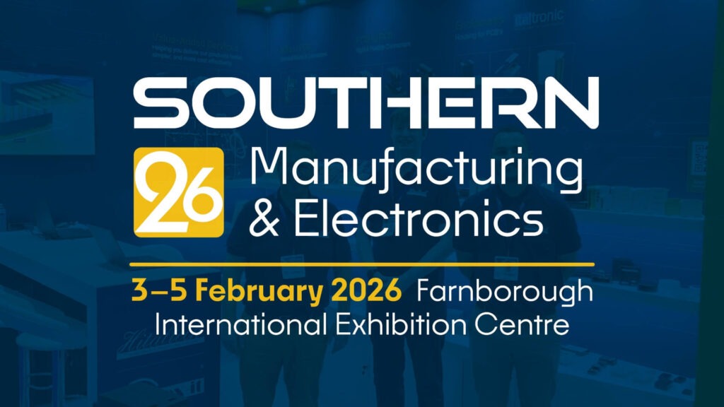 Southern Manufacturing & Electronics 2026 – A Day Well Spent at the UK’s Premier Manufacturing Event